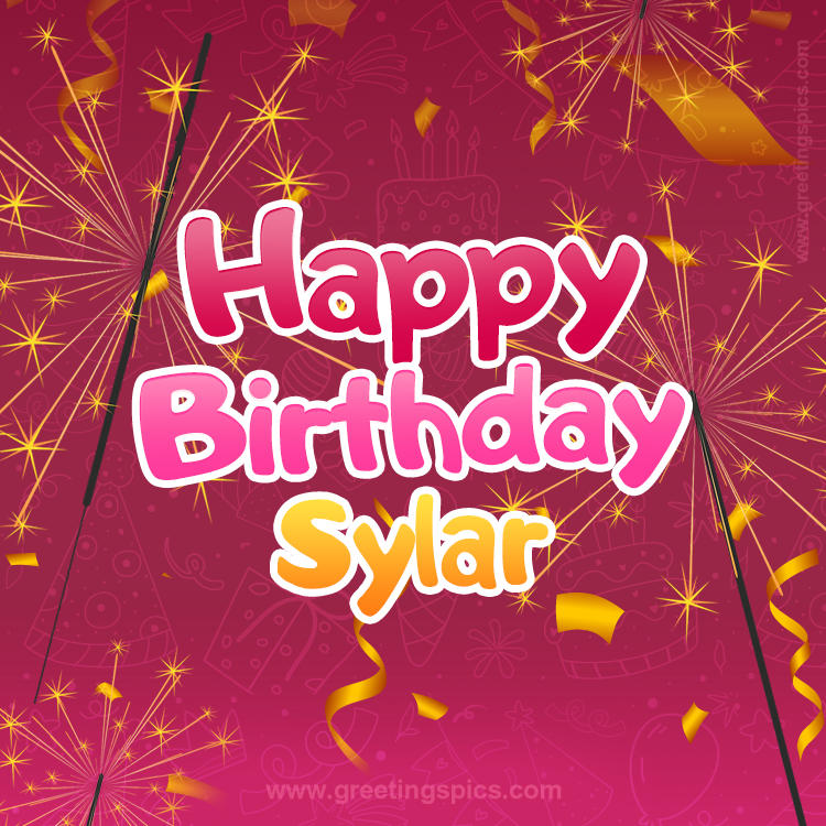 Happy Birthday Sylar Image with sparklers (square shape image)