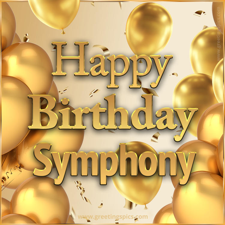 Happy Birthday Symphony Card with golden confetti and balloons (square shape image)