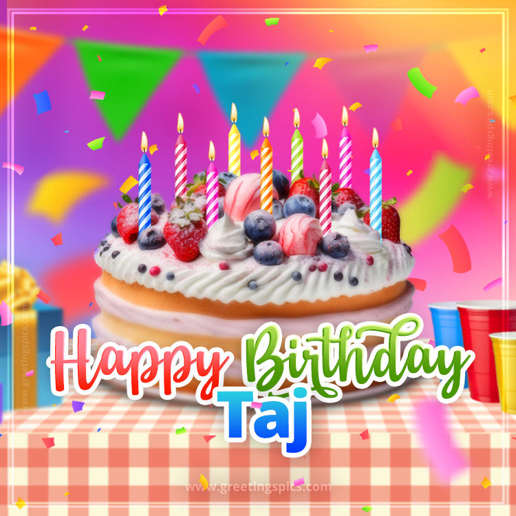 Happy Birthday Taj Colorful Image with fruit cake and candles (square shape image)