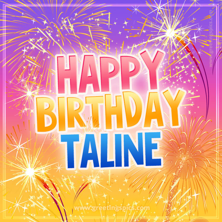 Happy Birthday Taline Picture with fireworks (square shape image)