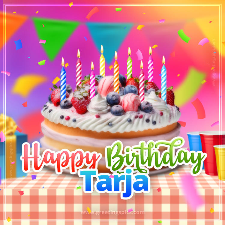 Happy Birthday Tarja Colorful Image with fruit cake and candles (square shape image)