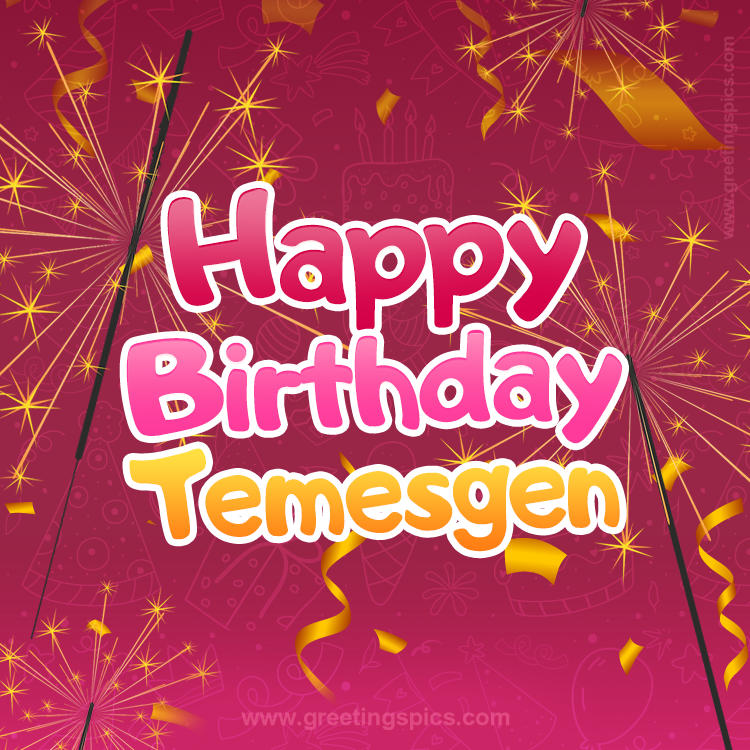 Happy Birthday Temesgen Image with sparklers (square shape image)