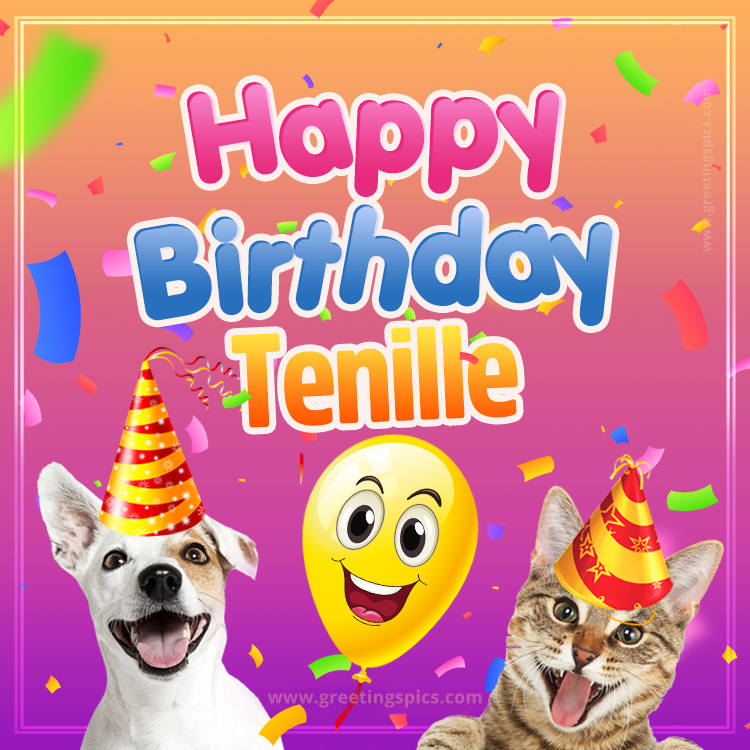 Happy Birthday Tenille Funny Image with cat and dog (square shape image)