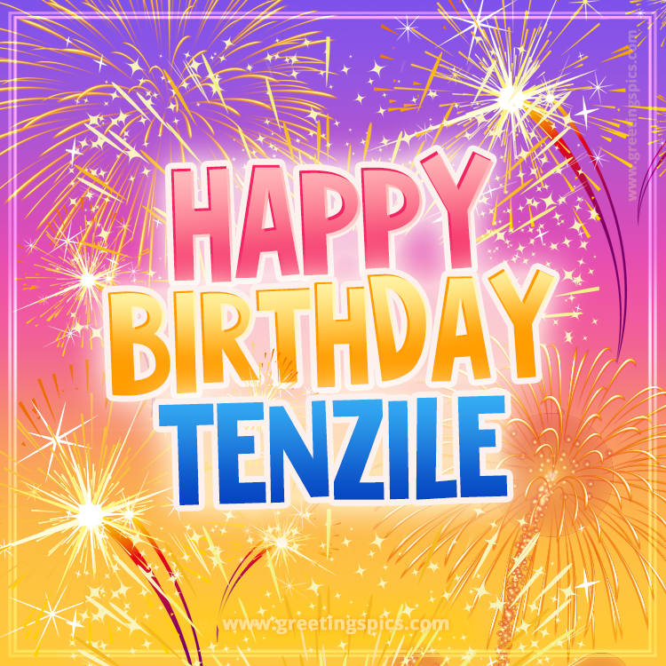 Happy Birthday Tenzile Picture with fireworks (square shape image)