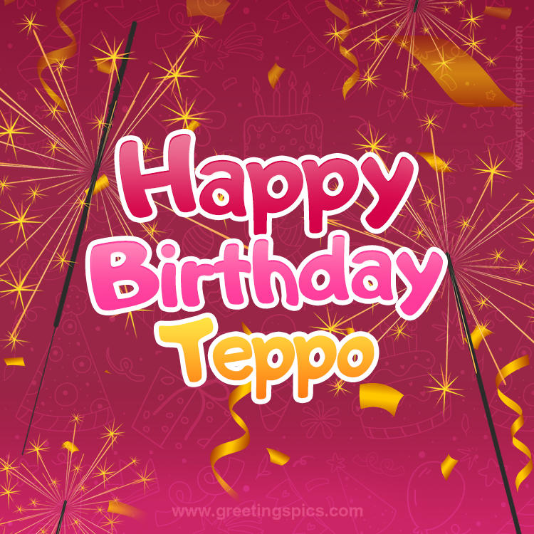Happy Birthday Teppo Image with sparklers (square shape image)