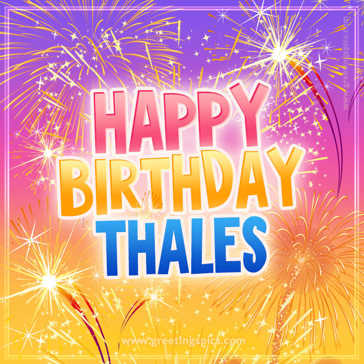 Happy Birthday Thales Picture with fireworks (square shape image)