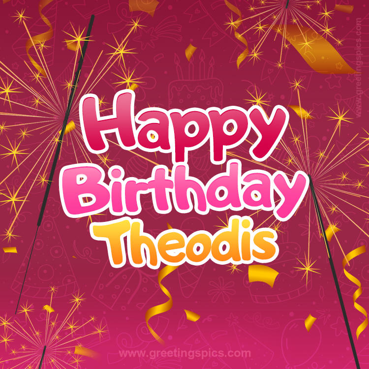 Happy Birthday Theodis Image with sparklers (square shape image)