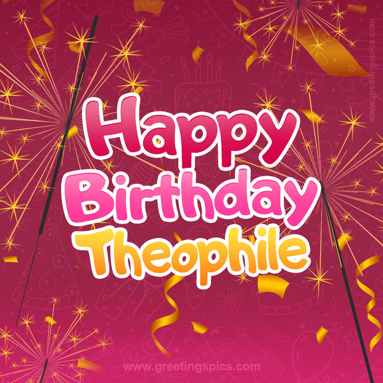 Happy Birthday Theophile Image with sparklers (square shape image)