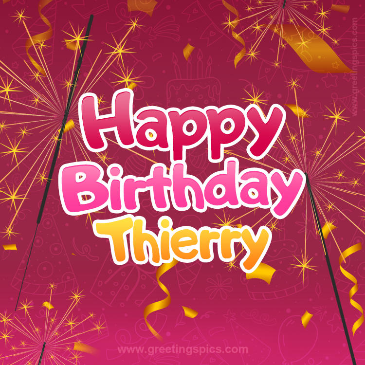 Happy Birthday Thierry Image with sparklers (square shape image)