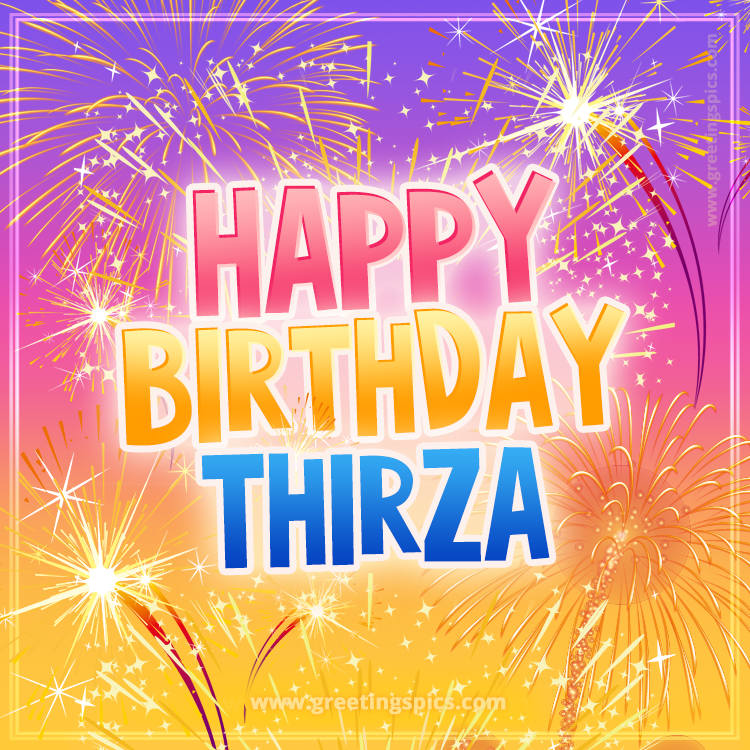 Happy Birthday Thirza Picture with fireworks (square shape image)