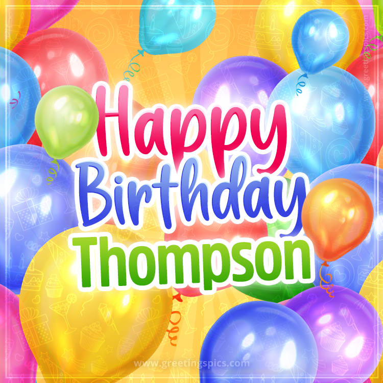 Happy Birthday Thompson Image with colorful balloons (square shape image)