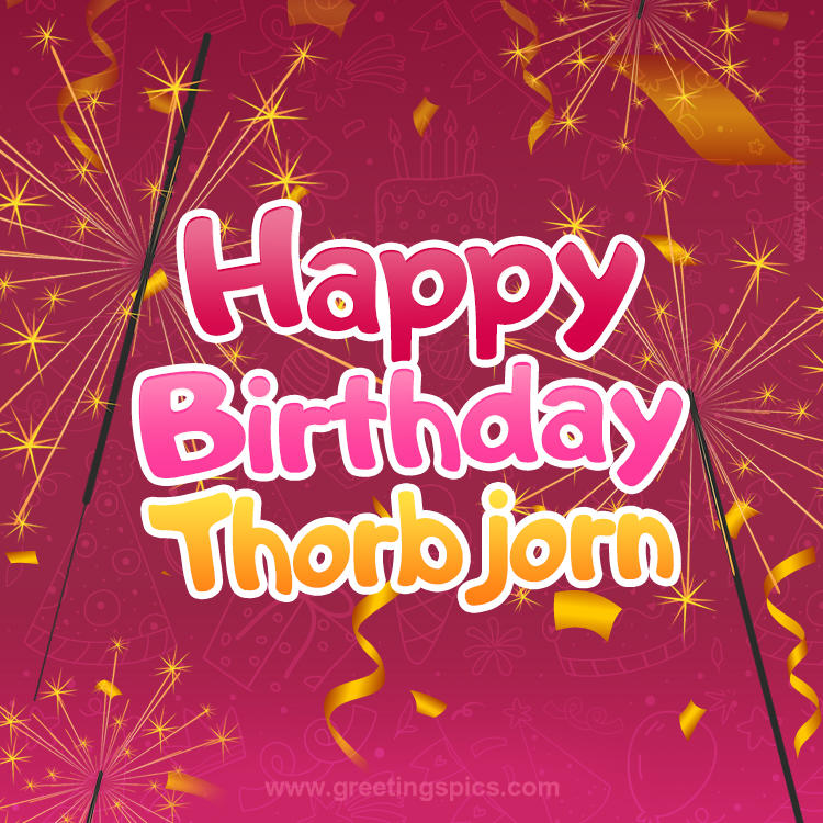 Happy Birthday Thorbjorn Image with sparklers (square shape image)