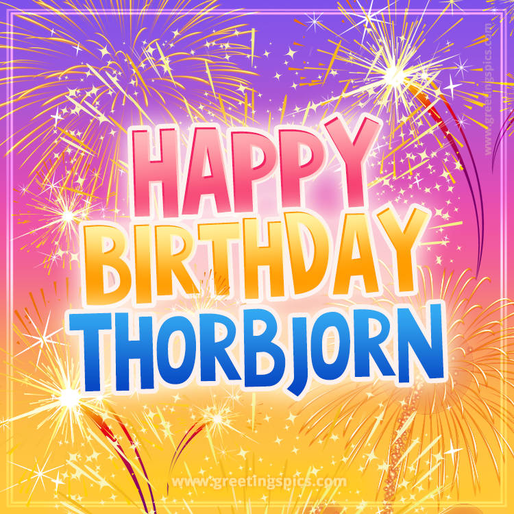 Happy Birthday Thorbjorn Picture with fireworks (square shape image)