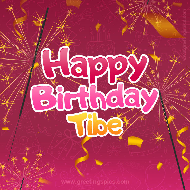 Happy Birthday Tibe Image with sparklers (square shape image)