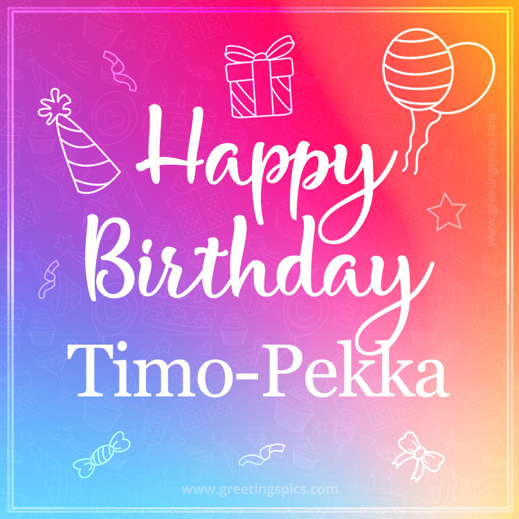 Colorful Happy Birthday Card For Timo-Pekka (square shape image)