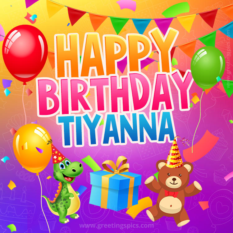 Happy Birthday Tiyanna Image for a child with cute dinosaur and bear (square shape image)