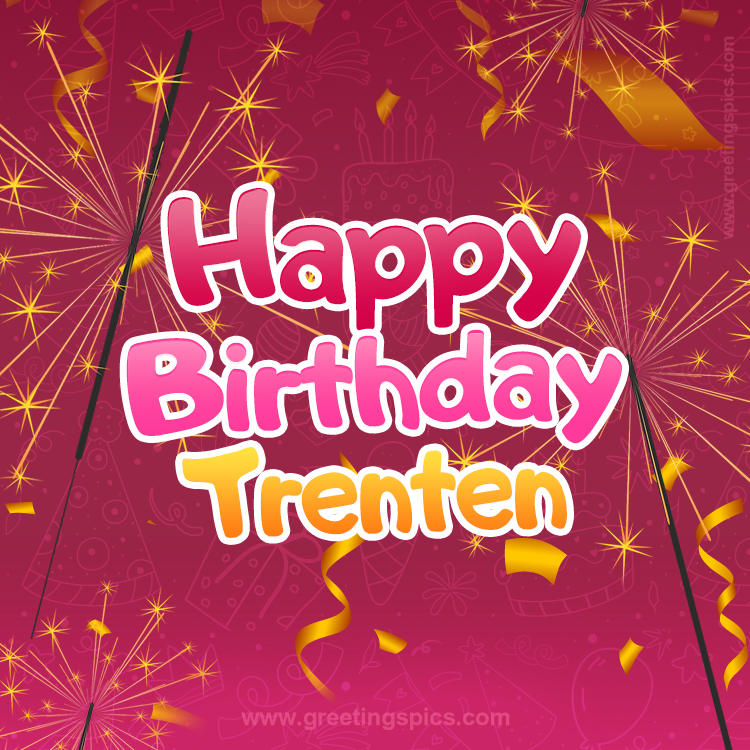 Happy Birthday Trenten Image with sparklers (square shape image)