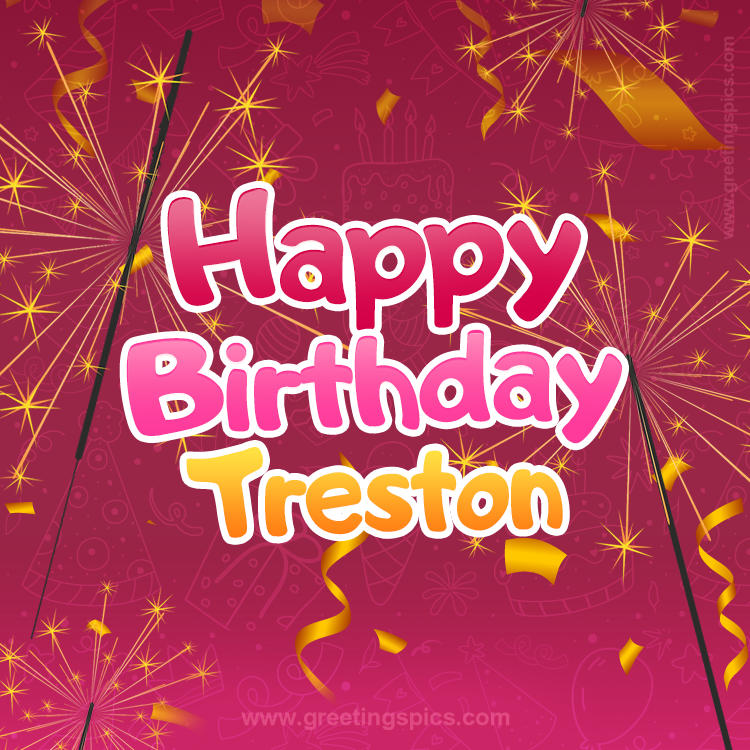 Happy Birthday Treston Image with sparklers (square shape image)