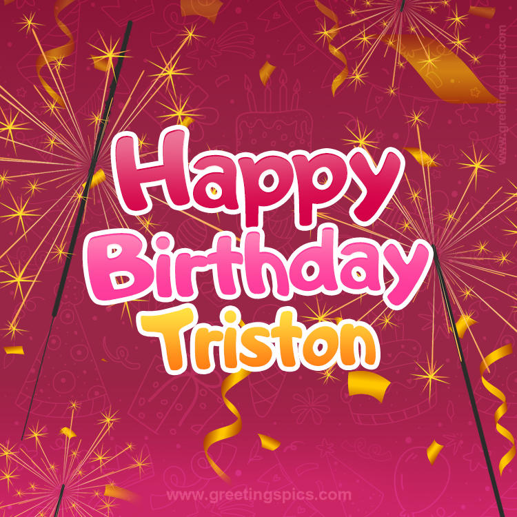 Happy Birthday Triston Image with sparklers (square shape image)