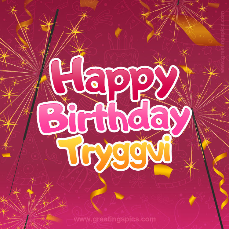 Happy Birthday Tryggvi Image with sparklers (square shape image)