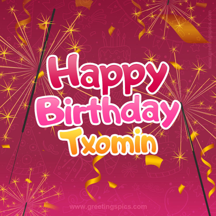 Happy Birthday Txomin Image with sparklers (square shape image)