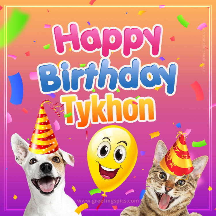 Happy Birthday Tykhon Funny Image with cat and dog (square shape image)