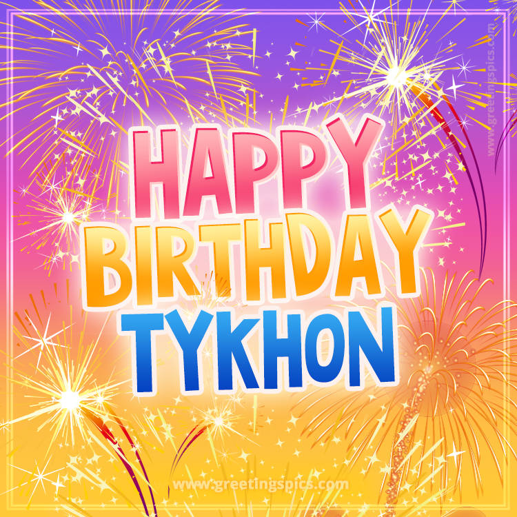 Happy Birthday Tykhon Picture with fireworks (square shape image)