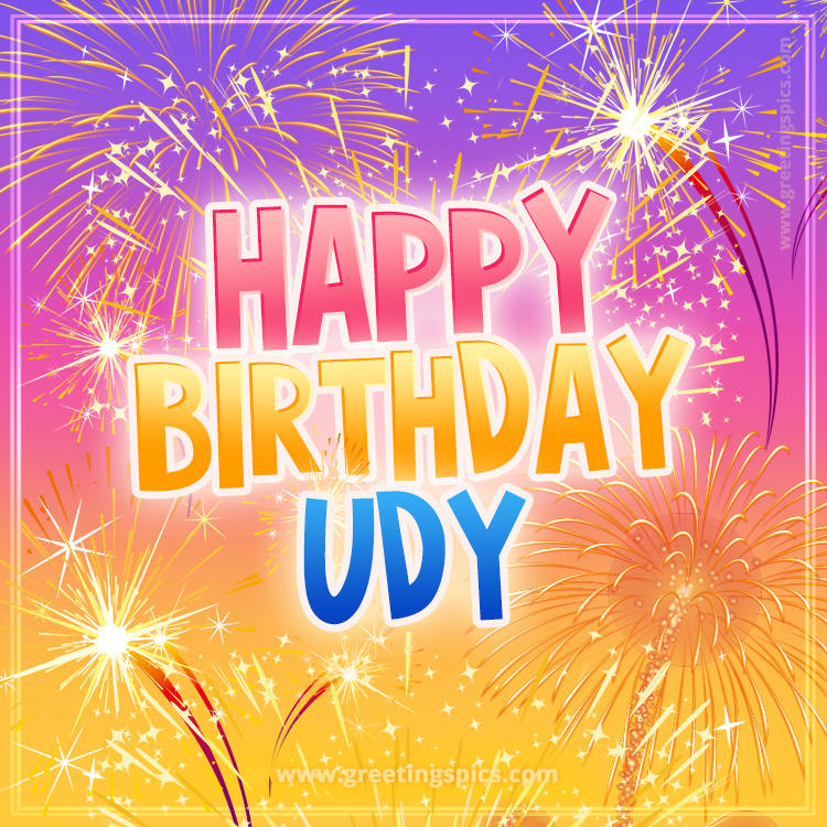 Happy Birthday Udy Picture with fireworks (square shape image)