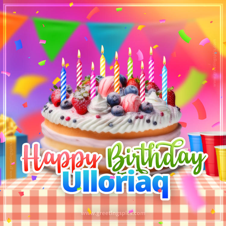 Happy Birthday Ulloriaq Colorful Image with fruit cake and candles (square shape image)