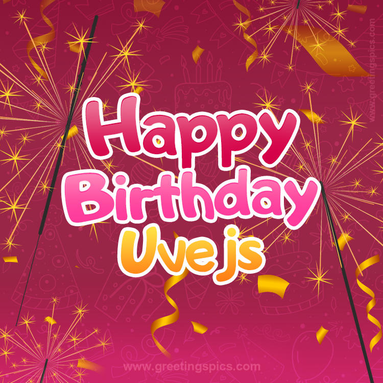 Happy Birthday Uvejs Image with sparklers (square shape image)