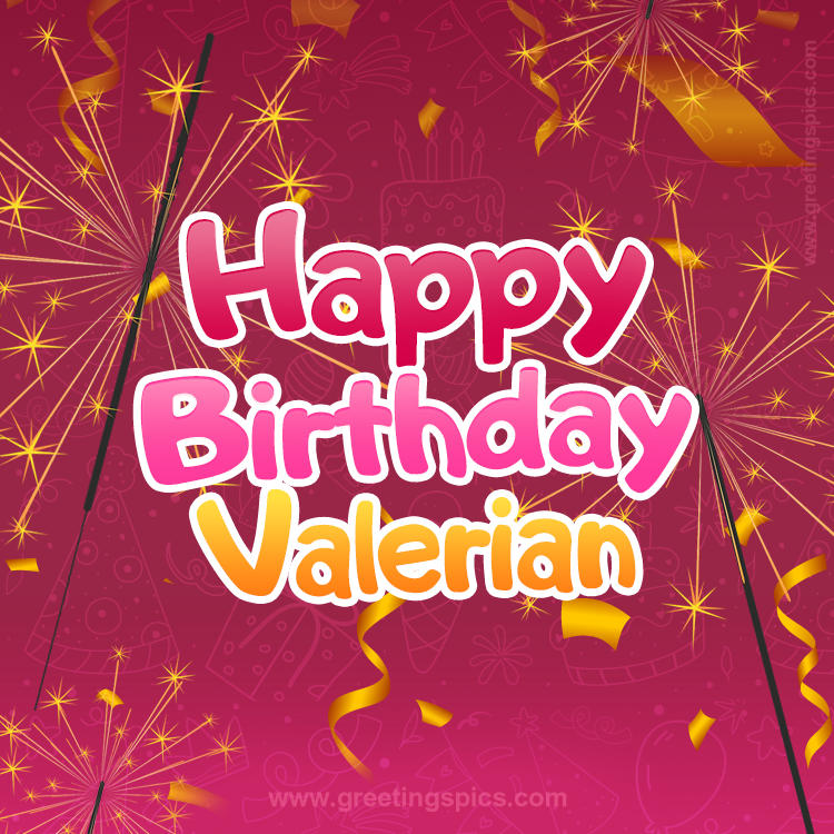 Happy Birthday Valerian Image with sparklers (square shape image)