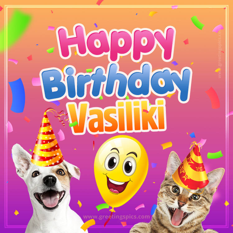 Happy Birthday Vasiliki Funny Image with cat and dog (square shape image)