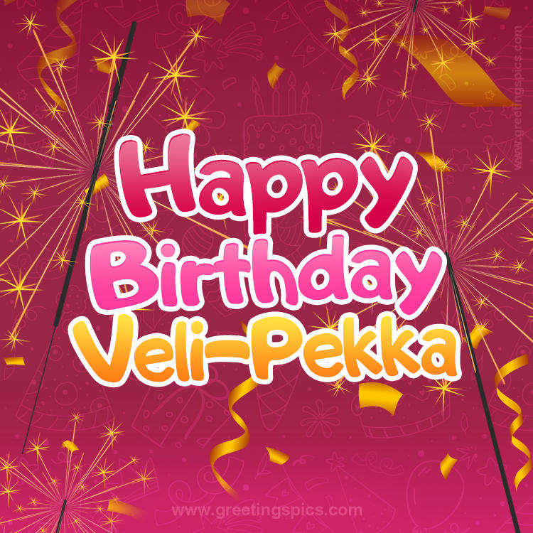 Happy Birthday Veli-Pekka Image with sparklers (square shape image)