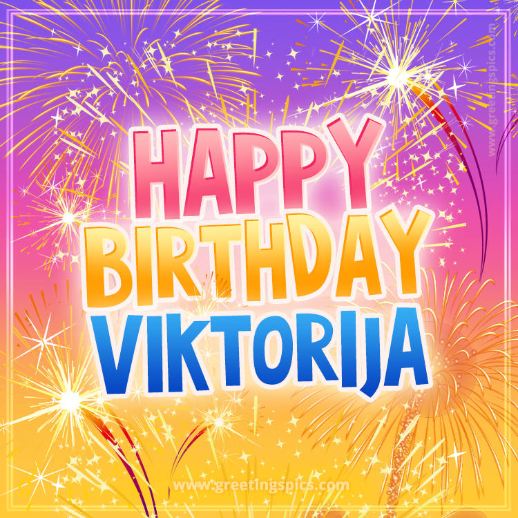 Happy Birthday Viktorija Picture with fireworks (square shape image)