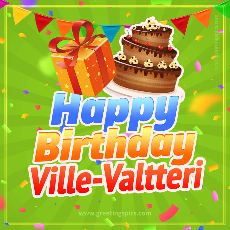 Happy Birthday Ville-Valtteri picture with flags, chocolate cake and gift box (square shape image)