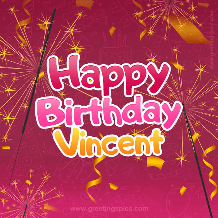 Happy Birthday Vincent Image with sparklers (square shape image)