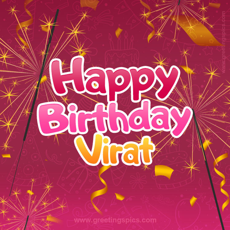 Happy Birthday Virat Image with sparklers (square shape image)