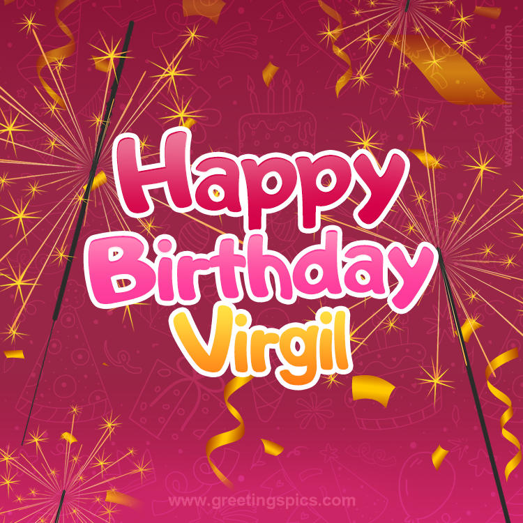 Happy Birthday Virgil Image with sparklers (square shape image)