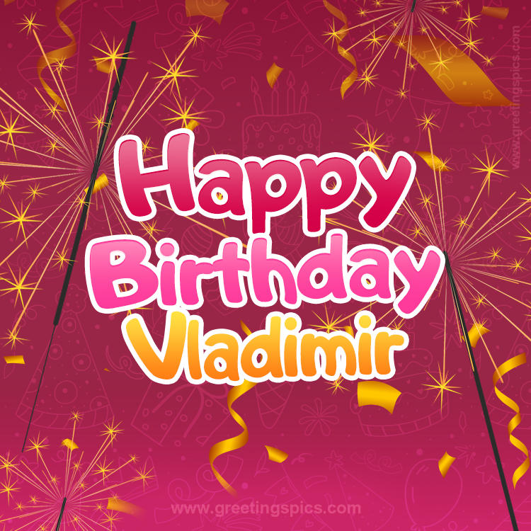 Happy Birthday Vladimir Image with sparklers (square shape image)