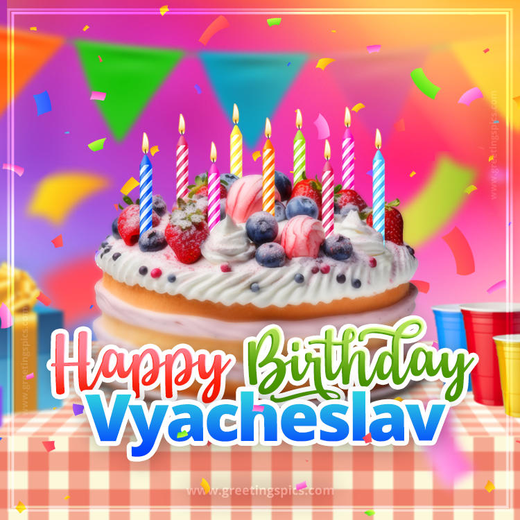 Happy Birthday Vyacheslav Colorful Image with fruit cake and candles (square shape image)