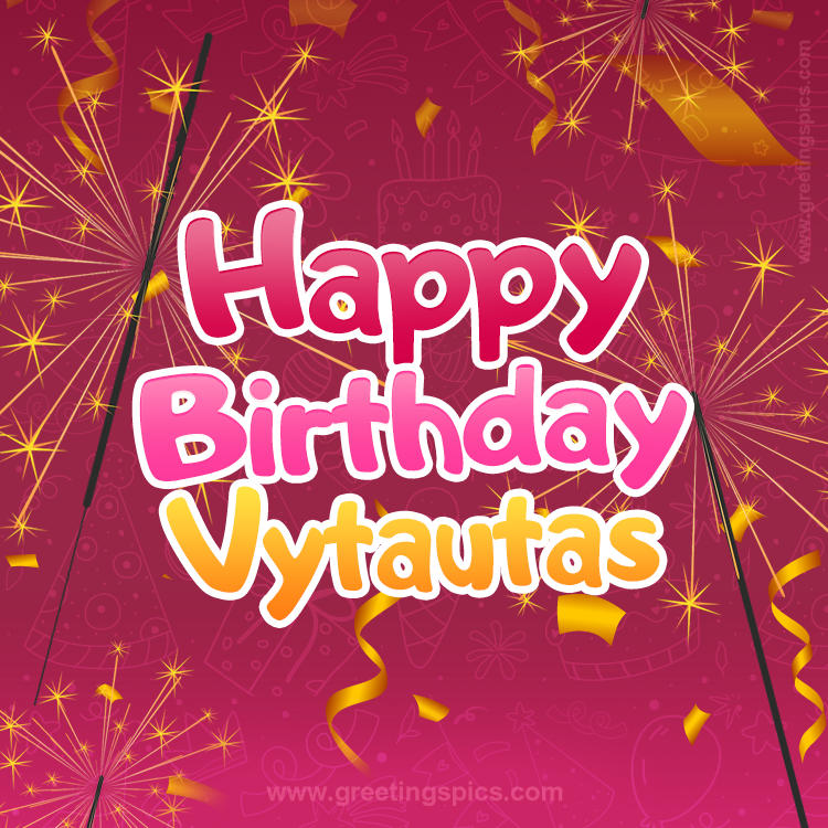 Happy Birthday Vytautas Image with sparklers (square shape image)