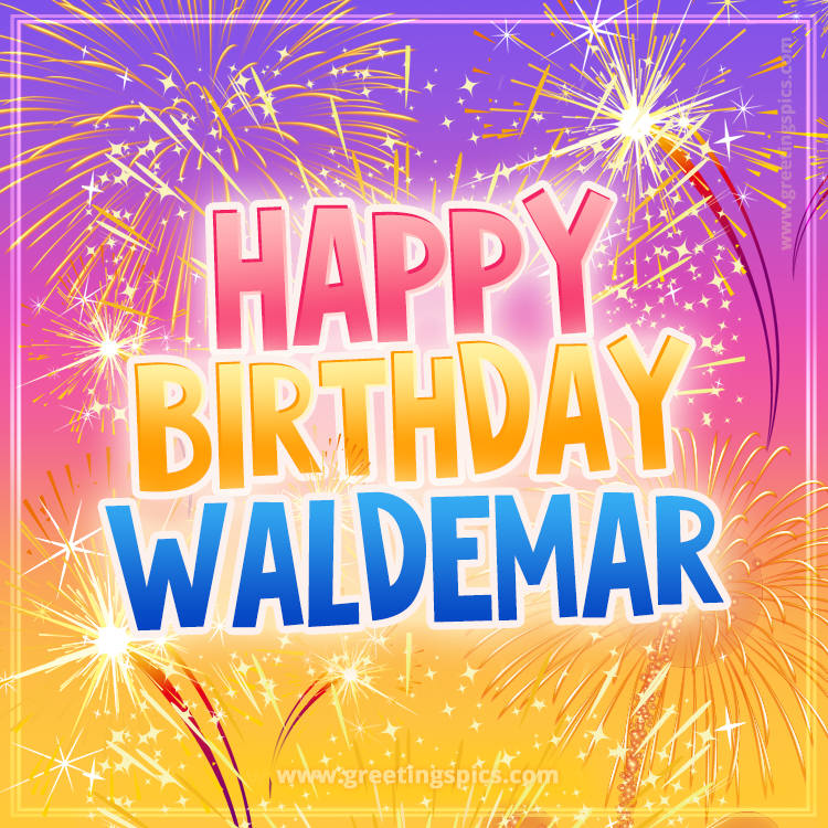 Happy Birthday Waldemar Picture with fireworks (square shape image)