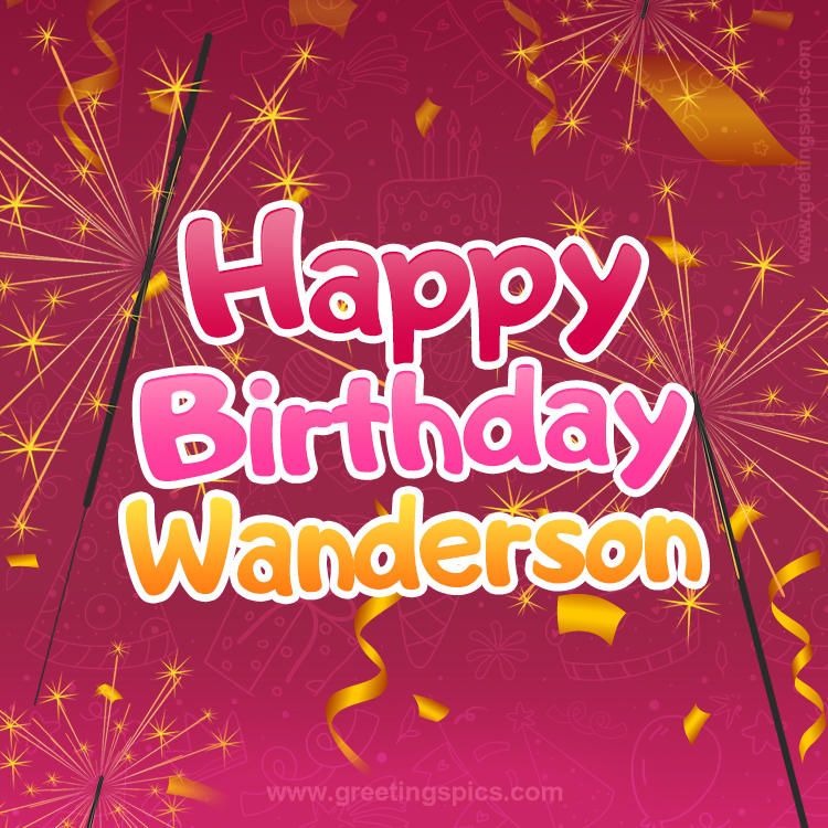 Happy Birthday Wanderson Image with sparklers (square shape image)