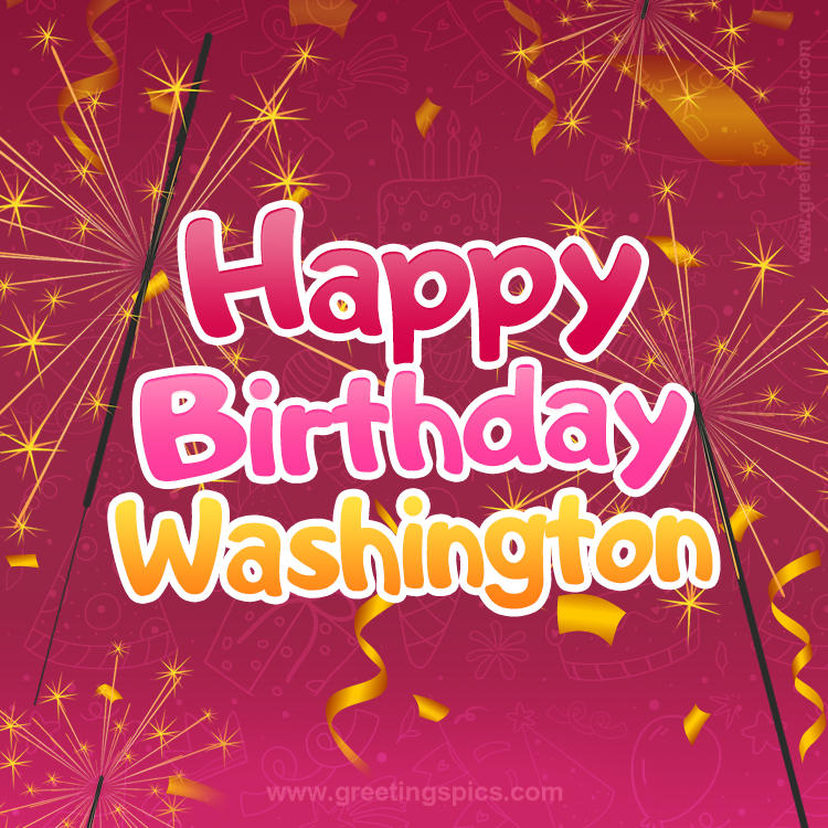 Happy Birthday Washington Image with sparklers (square shape image)