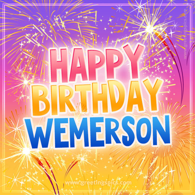 Happy Birthday Wemerson Picture with fireworks (square shape image)