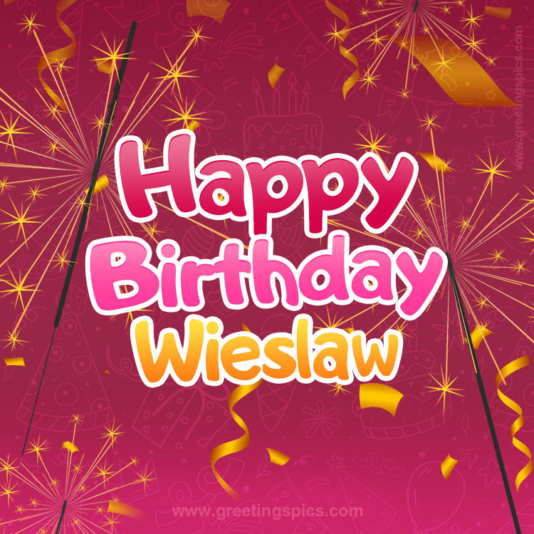 Happy Birthday Wieslaw Image with sparklers (square shape image)