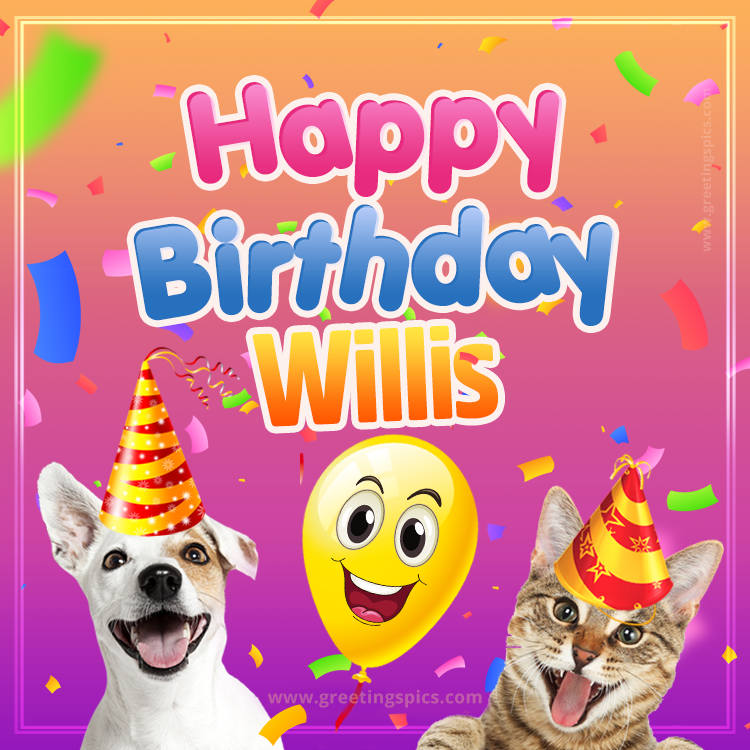 Happy Birthday Willis Funny Image with cat and dog (square shape image)