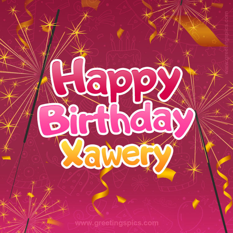 Happy Birthday Xawery Image with sparklers (square shape image)