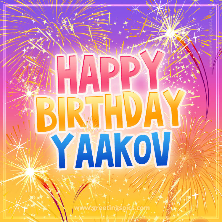 Happy Birthday Yaakov Picture with fireworks (square shape image)