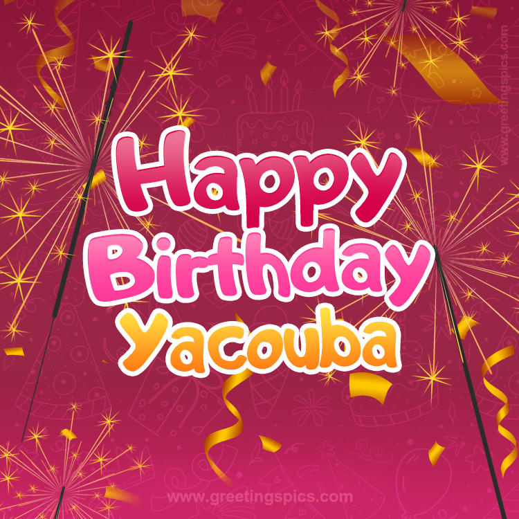 Happy Birthday Yacouba Image with sparklers (square shape image)